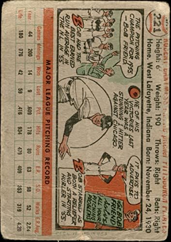בייסבול MLB 1956 Topps 221 Bob Friend שודדי ים מסכנים